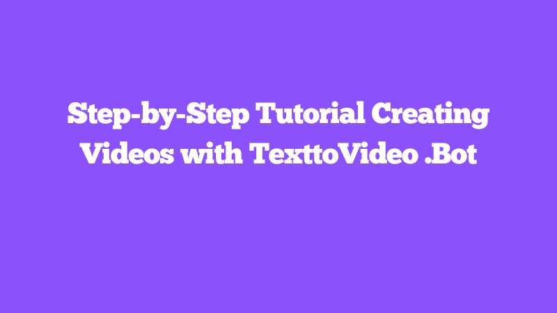 Cover Image for Step-by-Step Tutorial Creating Videos with Text-to-Video AI